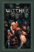 Cover: Andrzej Sapkowski's the Witcher: The Last Wish--The Complete Collection - Dark Horse Books