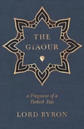 Cover: The Giaour - A Fragment of a Turkish Tale - Read Books Ltd.