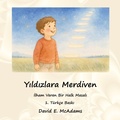 Cover: Yıldızlara Merdiven - Life is a Story Problem LLC