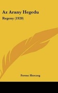 Cover: AZ Arany Hegedu - Kessinger Publishing
