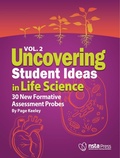 Cover: Uncovering Student Ideas in Life Science, Volume 2 - NSTA - National Science Teaching Association