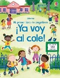 Cover: !Ya voy al cole! - Usborne Publishing Ltd