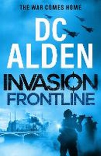 Enlarge image Cover: Invasion Frontline - Boldwood Books Ltd