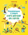 Cover: Pasatiempos y juegos para pensar en verde - Ediciones Usborne