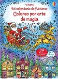 Cover: Mi calendario de Adviento - Coloreo por arte de magia - Ediciones Usborne