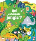 Cover: Qui est dans la jungle ? - Editions Usborne