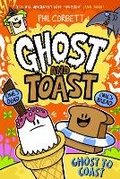 Cover: Ghost and Toast: Ghost to Coast - Bonnier Books Ltd