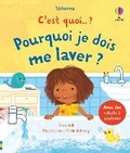 Cover: Pourquoi je dois me laver ? - Usborne Publishing Ltd