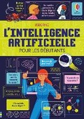 Cover: L'intelligence artificielle pour les debutants - Usborne Publishing Ltd