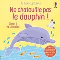 Cover: Ne chatouille pas le dauphin ! - Usborne Publishing Ltd