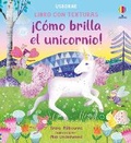 Cover: !Como brilla el unicornio! - Usborne Publishing Ltd