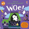 Cover: Wat zeggen de griezels? Woe! - Usborne Publishing Ltd
