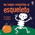 Cover: No hagas cosquillas al esqueleto - Usborne Publishing Ltd