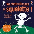 Cover: Ne chatouille pas le squelette ! - Usborne Publishing Ltd