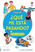 Cover: ?Que me esta pasando? PARA CHICOS - Usborne Publishing Ltd