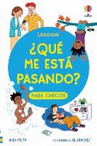 Enlarge image Cover: ?Que me esta pasando? PARA CHICOS - Usborne Publishing Ltd