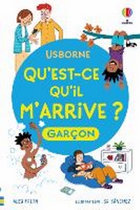 Enlarge image Cover: Qu'est-ce qu'il m'arrive ? (garcon) - Usborne Publishing Ltd