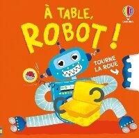 Enlarge image Cover: A table, robot ! - Usborne Publishing Ltd