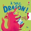Cover: A table, dragon ! - Usborne Publishing Ltd
