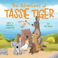 Cover: The Adventures of Tassie Tiger - Green Hill Publishing