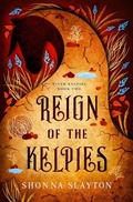 Cover: Reign of the Kelpies - Amaretto Press
