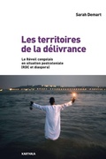 Cover: Les territoires de la delivrance. Le Reveil congolais en situation postcoloniale (RDC et diaspora) - Karthala