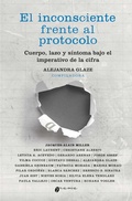 Cover: El inconsciente frente al protocolo - Grama Ediciones