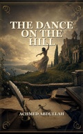 Cover: The Dance on the Hill - Caelwick Press