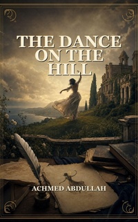 Enlarge image Cover: The Dance on the Hill - Caelwick Press
