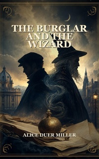 Enlarge image Cover: The Burglar And The Wizard - Caelwick Press