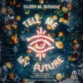 Cover: Tell Me My Future - Tantor