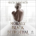 Cover: Morally Black Betrothal - Tantor