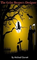 Cover: The Grim Reaper's Designer - Michael Garrett