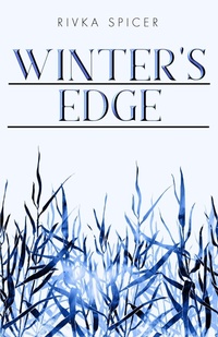 Enlarge image Cover: Winter's Edge - Rivka Spicer