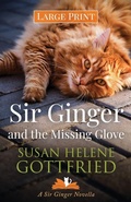 Cover: Sir Ginger and the Missing Glove - West of Mars, LLC