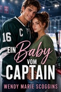 Cover: Ein Baby vom Captain - Wendy Marie Scoggins