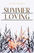 Cover: Summer Loving - Rivka Spicer