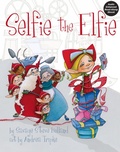 Cover: Selfie the Elfie - Chicago Review Press