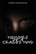 Cover: Memoirs of a Crazed Mind - Midnight Destiny Publishing