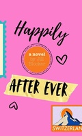 Cover: Happily After Ever - Constellate Publishing