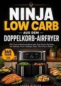 Cover: Ninja Low Carb aus dem Doppelkorb-Airfryer - epubli