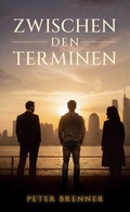 Cover: Zwischen den Terminen - BoD - Books on Demand