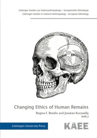 Enlarge image Cover: Changing Ethics of Human Remains - Universitätsverlag Göttingen