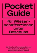 Cover: Pocket Guide f&uuml;r Wissenschfter*innen unter Beschuss - Dokumentationsarchiv d. &ouml;sterr. Widerstandes