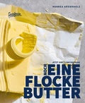 Cover: Noch eine Flocke Butter - Tietge