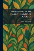 Cover: Adventures in My Garden and Rock Garden - Tradd Street Press