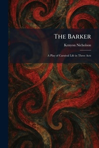 Enlarge image Cover: The Barker - Tradd Street Press