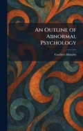 Cover: An Outline of Abnormal Psychology - Tradd Street Press