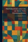 Cover: Preparation and Use of New-Type Examinations - Tradd Street Press