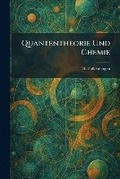 Cover: Quantentheorie Und Chemie - Tradd Street Press